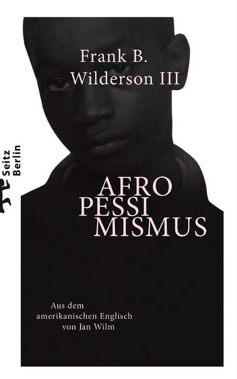 Afropessimismus - Frank B. Wilderson III