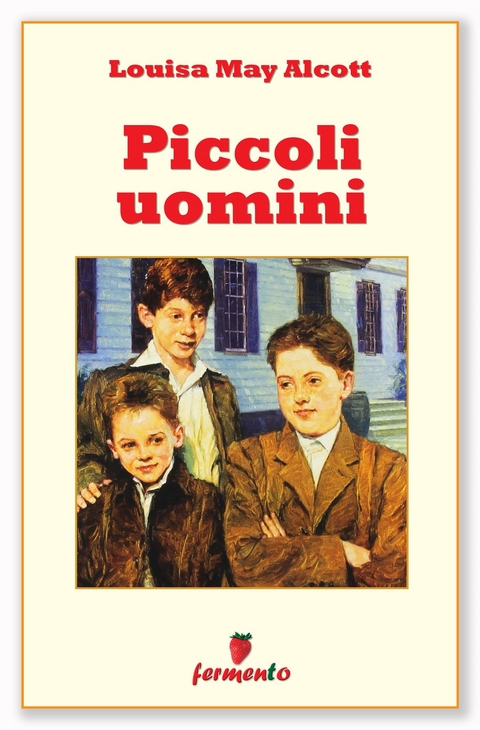 Piccoli uomini - Louisa May Alcott