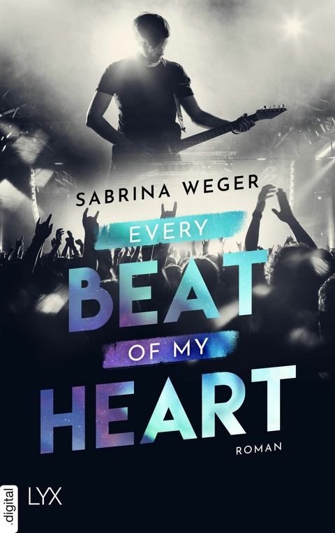 Every Beat of My Heart -  Sabrina Weger