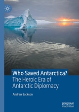 Who Saved Antarctica? - Andrew Jackson