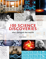 100 Science Discoveries That Changed the World -  Colin Salter