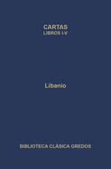 Cartas. Libros I-V -  Libanio