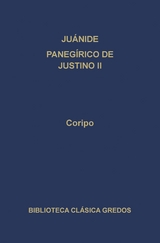 Juánide. Panegírico de Justino II -  Coripo