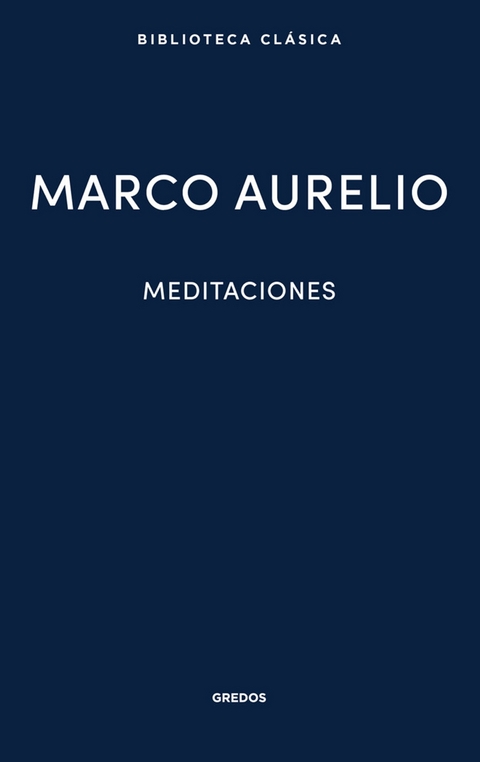 Meditaciones -  Marco Aurelio