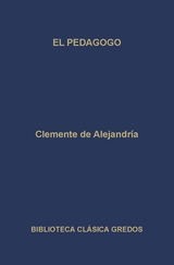 El pedagogo - Clemente de Alejandría