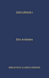 Discursos I -  Elio Aristides