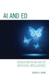 AI and Ed -  George A. Goens