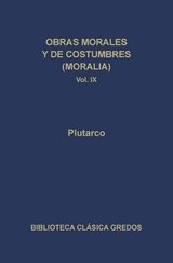 Obras morales y de costumbres (Moralia) IX -  Plutarco