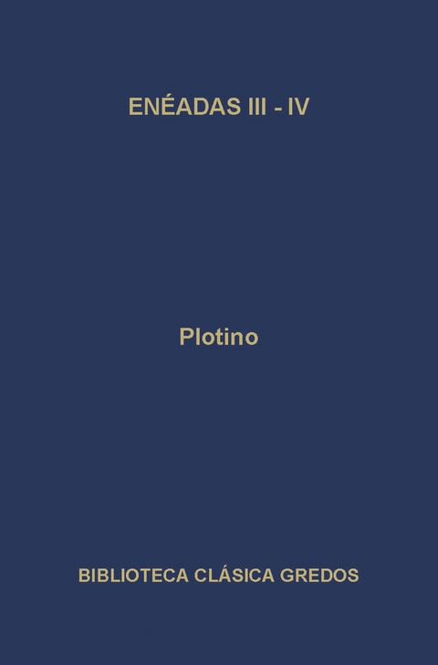 Enéadas III-IV -  Plotino