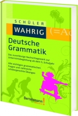 Schüler-WAHRIG Deutsche Grammatik - 