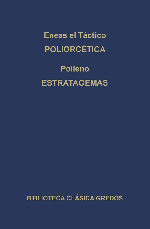 Poliorcética. Estratagemas. - Eneas el Táctico,  Polieno