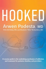 Hooked -  Arwen Podesta MD