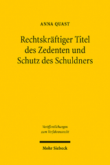 Rechtskräftiger Titel des Zedenten und Schutz des Schuldners - Anna Quast