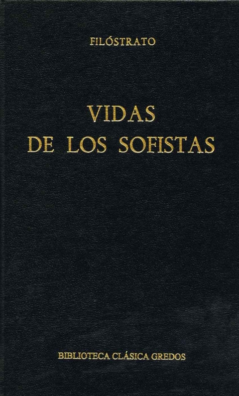 Vidas de los sofistas -  Filóstrato