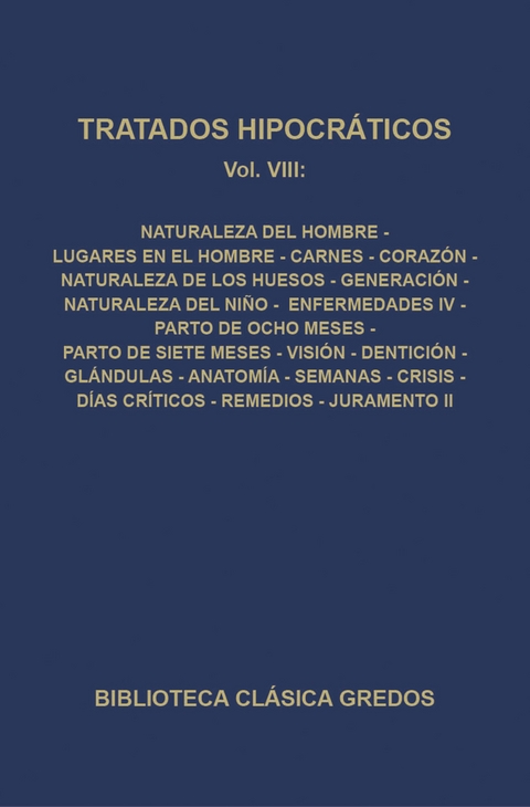 Tratados hipocráticos VIII -  Varios Autores