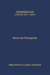 Dionisíacas. Cantos XXV-XXXVI - Nono de Panópolis