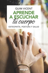 Aprende a escuchar tu cuerpo - Quim Vicent