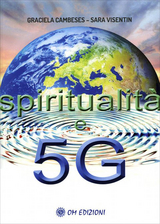 Spiritualità e 5G - Graciela Cambeses, Sara Visentin