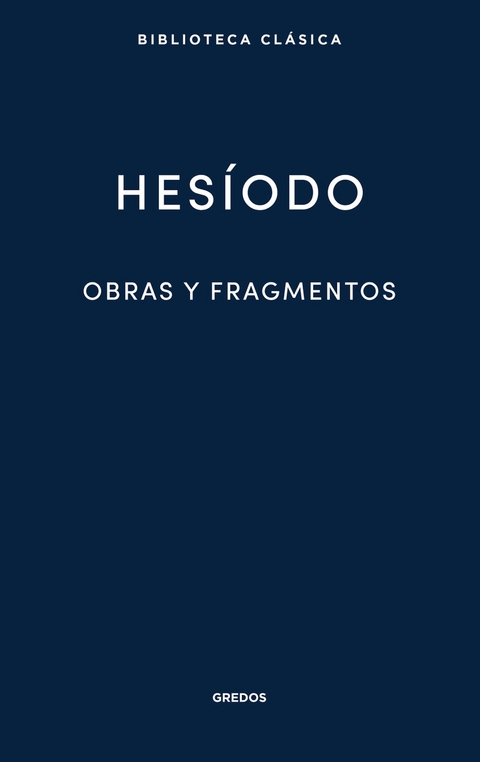 Obras y fragmentos -  Hesíodo