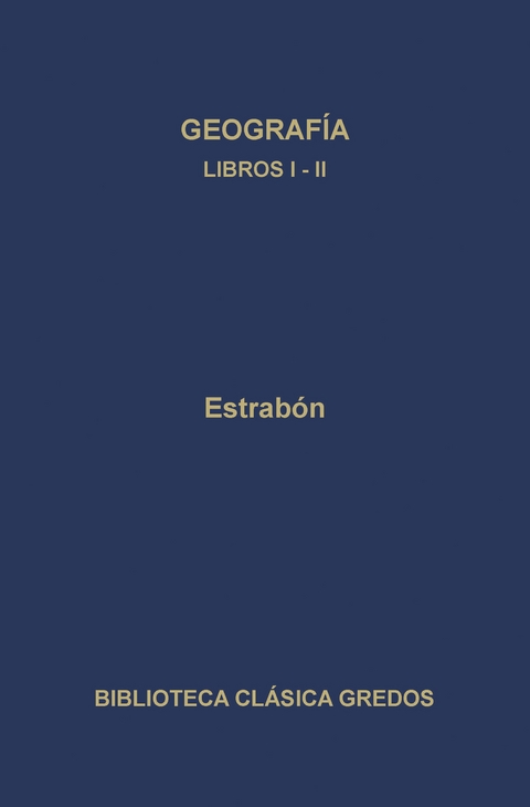 Geografía. Libros I-II -  Estrabón