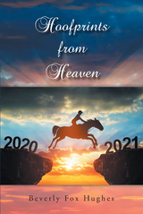 Hoofprints from Heaven -  Beverly Fox Hughes