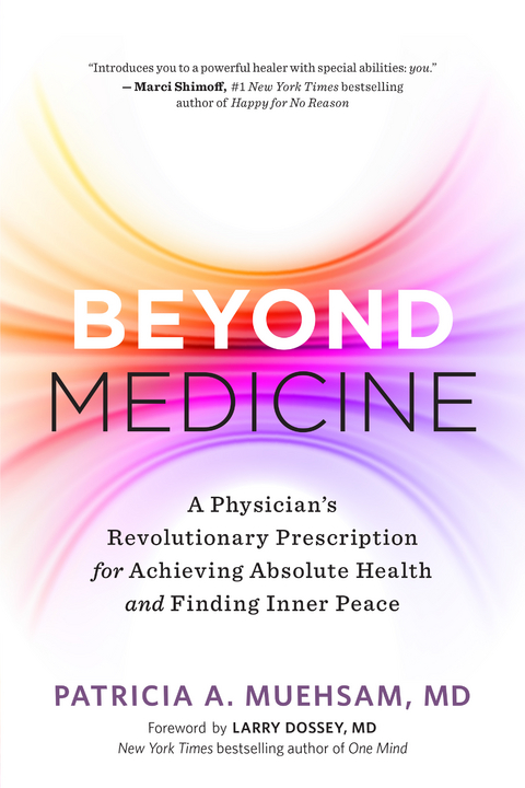 Beyond Medicine - Patricia A. Muehsam