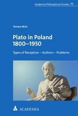 Plato in Poland 1800–1950 - Tomasz Mróz