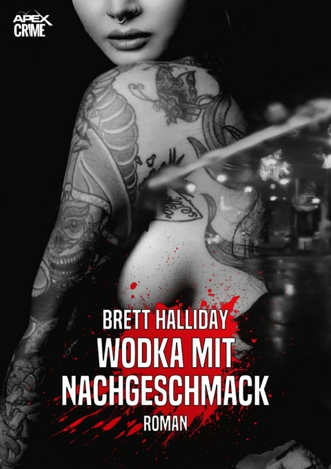 WODKA MIT NACHGESCHMACK - Brett Halliday