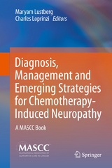 Diagnosis, Management and Emerging Strategies for Chemotherapy-Induced Neuropathy - 