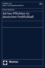 Ad-hoc-Pflichten im deutschen Profifußball - Patrick Waldecker