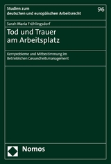 Tod und Trauer am Arbeitsplatz - Sarah Maria Fröhlingsdorf