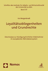 Loyalitätsobliegenheiten und Grundrechte - Kai Morgenbrodt