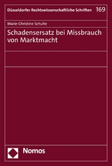 Schadensersatz bei Missbrauch von Marktmacht - Marie-Christine Schulte