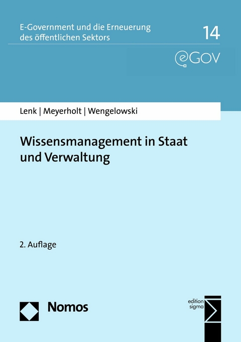 Wissensmanagement in Staat und Verwaltung - Klaus Lenk, Ulrich Meyerholt, Peter Wengelowski