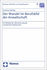 Der Wandel im Berufsbild der Anwaltschaft - Cornelius Wefing