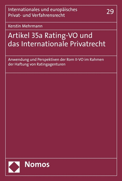 Artikel 35a Rating-VO und das Internationale Privatrecht - Kerstin Mehrmann