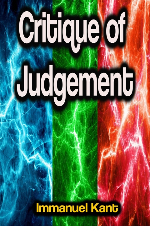 Critique of Judgement - Immanuel Kant