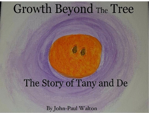 Growth Beyond the Tree -  John-Paul Walton