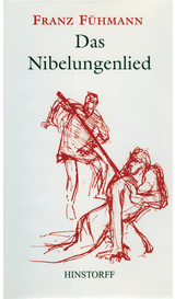 Das Nibelungenlied - Franz Fühmann