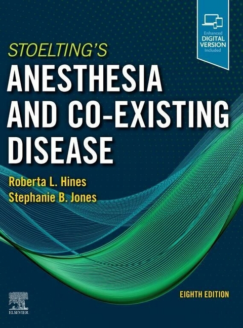 Stoelting's Anesthesia and Co-Existing Disease - 