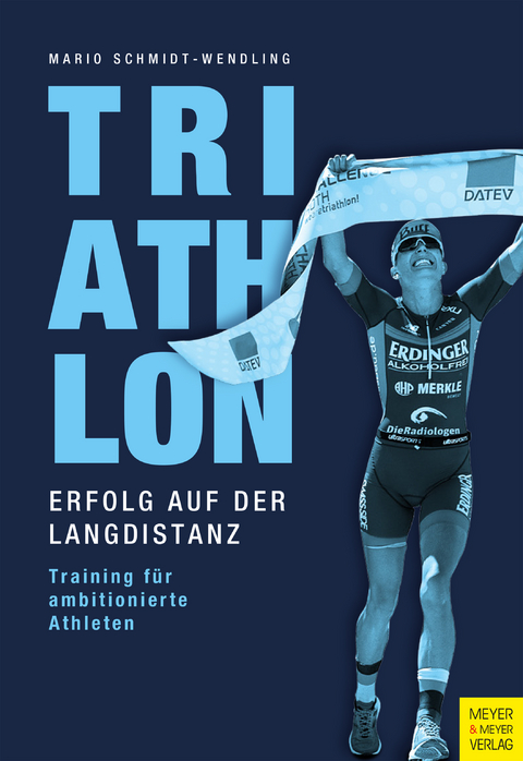 Triathlon - Erfolg auf der Langdistanz -  Mario Schmidt-Wendling