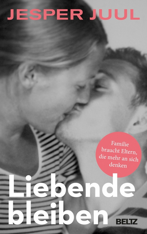 Liebende bleiben -  Jesper Juul