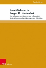 Identitätskultur im langen 19. Jahrhundert -  Sascha Nicke