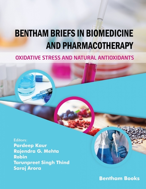 Bentham Briefs in Biomedicine and Pharmacotherapy Oxidative Stress and Natural Antioxidants - 