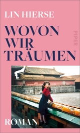 Wovon wir träumen -  Lin Hierse