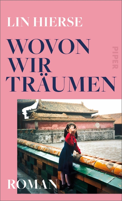 Wovon wir träumen -  Lin Hierse