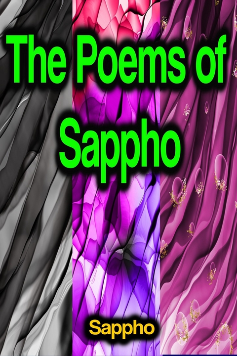 The Poems of Sappho -  Sappho