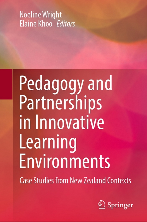 Pedagogy and Partnerships in Innovative Learning Environments - 