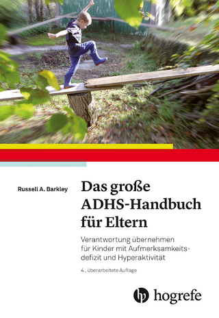 Das große ADHS-Handbuch für Eltern - Russell A Barkley