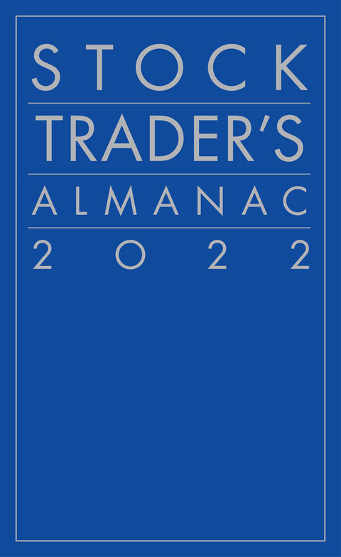 Stock Trader's Almanac 2022 - Jeffrey A. Hirsch